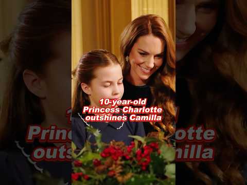 10-year-old Princess Charlotte outshines Camilla #charlotte #camilla #royal #christmascarol #fyp