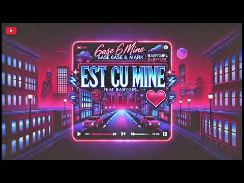 6ase 6ase & MarkOne feat. BabyGirl – Ești cu mine 🔥