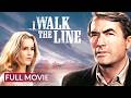 I WALK THE LINE English Full Movie Drama Movie Hollywood English Movie