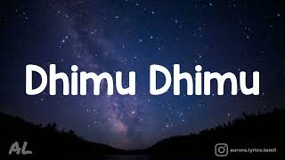 Engeyum Kaadhal - Dhimu Dhimu Song Lyrics  Tamil