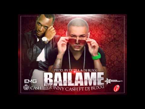 Bailame - Jhonny Cash Ft Dj Buxxi (Original HD) ★ Link Descarga