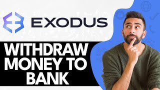 How To Withdraw Money From Exodus To Bank Account (2024) Updated Way