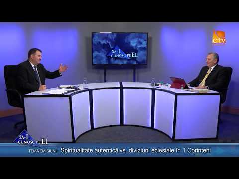563. Ioan Szasz - Spiritualitate autentică vs. diviziuni eclesiale în 1 Corinteni