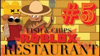 So Over Barry Fish N Chips Ep 5 Roblox Restaurant Tycoon - 