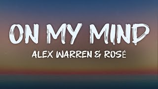 Download lagu Alex Warren & ROSÉ - On My Mind (lyrics) mp3 Download lagu Alex Warren & ROSÉ - On My Mind (lyrics) mp3