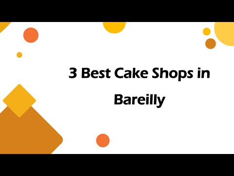 3 Best Cake shops in Bareilly, Uttar Pradesh 2025 | Bakeries