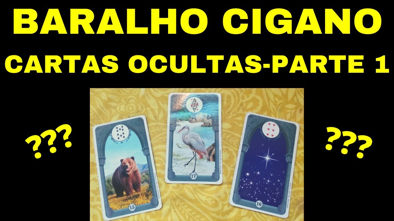 BARALHO CIGANO CARTAS OCULTAS. Parte 1 de 2