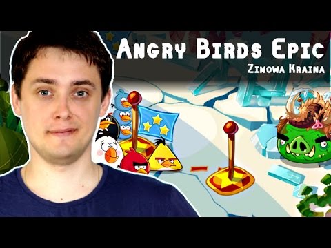 Angry Birds Epic Po Polsku | Zimowa Kraina