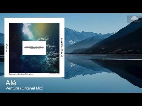 ETERNALISM23 Alé - Ventura (Original Mix) [Melodic Techno]