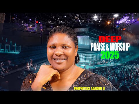 Deep Praise & Worship  2025 || ADAZION IJ Live @Adoration Ground || Igbo Gospel Music Video 2025