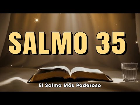🌟 Salmo 35 - Oración Matutina Para Comenzar El Día Protegido Por Dios