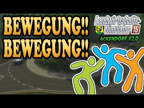 BEWEGUNG! - LS15 Ackendorf 2.0 #13- Lets Play Landwirtschaft Simulator 15 Deutsch