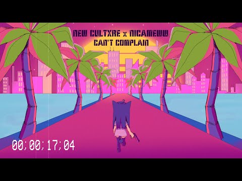 CAN'T COMPLAIN - NEW CULTXRE X NICAMEWW
