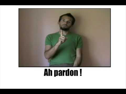 Lenguaje corporal # francés # Ah pardon