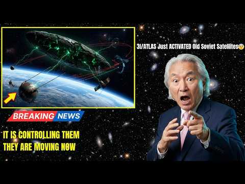 3I/ATLAS Just ACTIVATED Old Soviet Satellites — 40-Year Dead Objects Responding | Michio Kaku