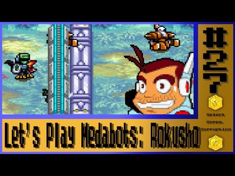Let's Play Medabots: Rokusho! - Ep.27