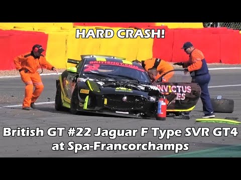 HARD CRASH! British GT #22 Jaguar F Type SVR GT4 at Spa-Francorchamps 2018