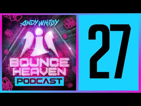 Bounce Heaven 27 - Andy Whitby x KB Project x Jamie B