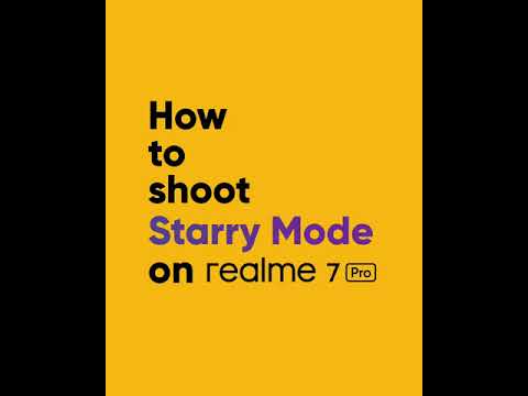 Episode 8 | Starry Mode with realme 7 Pro | realme Academy