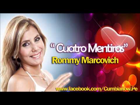 ROMMY MARCOVICH   CUATRO MENTIRAS