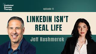 Is LinkedIn Making Customer Success Worse | Jeff Kushmerek