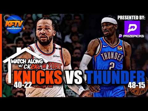 Knicks vs Thunder Play-By-Play Show - Live Watch Along - Knicks Fan TV