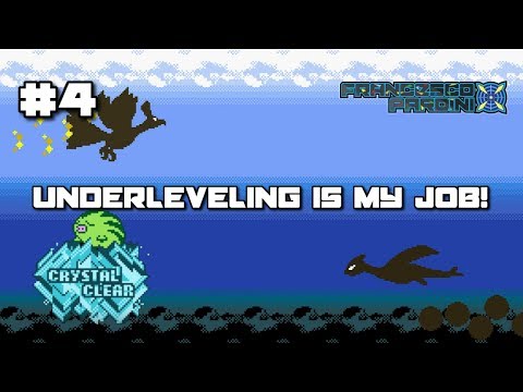 Underleveling is my job! - #pokemon Crystal Clear #4