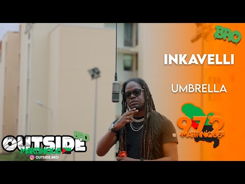 Inkavelli - Umbrella | Outside Bro [Martinique]🇲🇶