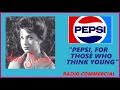 RADIO COMMERCIAL - PEPSI "PEPSI, FOR THOSE WHO THINK YOUNG" (JOANIE SOMMERS)