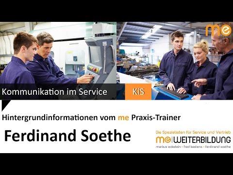 Kommunikation im Service KiS Ferdinand Soethe me Weiterbildung