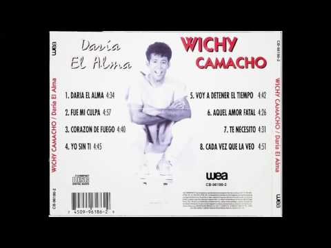 Wichy Camacho - Daría el alma [HQ]