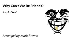 Why Can&#39;t We Be Friends - Piano Solo