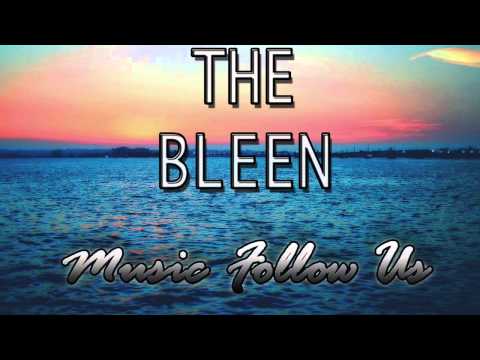 The Bleen - Music Follow Us (Original mix feat. Clémence)