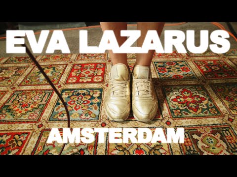Eva Lazarus 'Amsterdam'