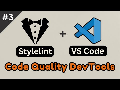 Stylelint + VSCode = Your Code's Best Friend | CSS Linting | Streamlining Your CSS & SCSS Workflow