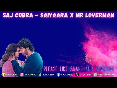 SAIYAARA | MR LOVERMAN | SAJ COBRA | FAHEEM A | SHABBA RANKS | THE LATEST HINDI REGGAE REMIX 2025