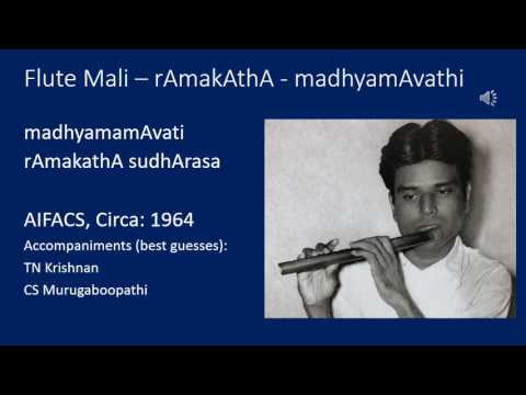 Flute Mali   1964 AIFACS madhyamavathi - rAmakathA sudhArasa