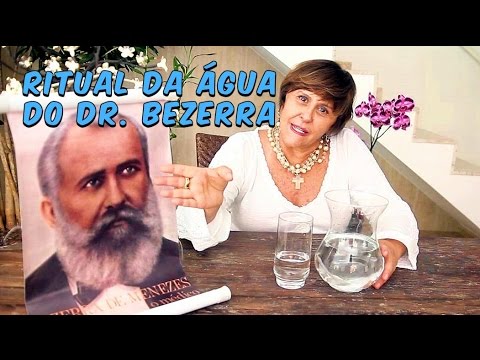 Ritual da Água Energizada do Dr. Bezerra de Menezes