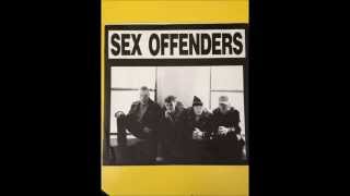 Sex Offenders- 40oz, You're Dead, Class War