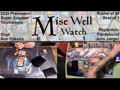 2020 Premodern Super Gauntlet - Round of 64 - Sligh vs Replenish Pandeburst