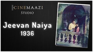 Jeevan Naiya (1936) Video