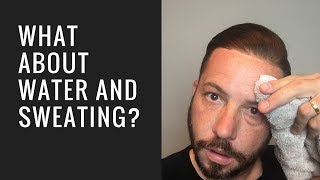 Hair Replacement Hair System Review What about Water and Sweating?