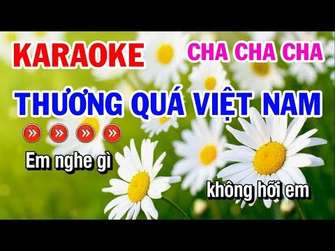 Karaoke Thương Quá Việt Nam - Nhạc Sống Cha Cha Vip Ngon Lành - Karaoke Tuấn Cò Âm Thanh Chuẩn