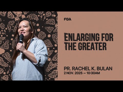 FGA Online Service (10:30am) // 2nd November 2025 (Pr. Rachel K. Bulan)