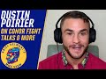 Dustin Poirier on Conor McGregor talks, why Tony Ferguson fight fell through | ESPN MMA
