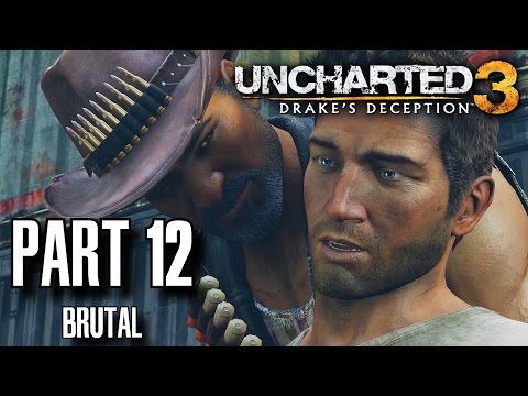Uncharted 3 Drake's Deception Walkthrough Part 12 - Abducted, Brutal Difficulty, All Treasures