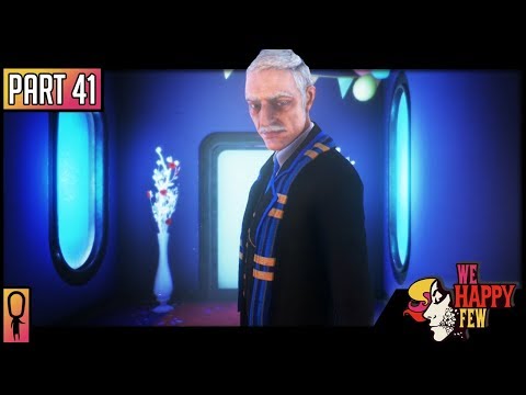 BYNGS UNSAFE HOUSE - Part 41 - 💊 We Happy Few  💊 (Full Release 2018) Let's Play