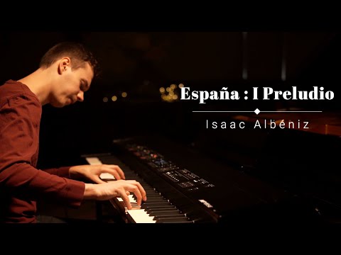 Isaac Albéniz - España : I Preludio