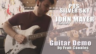 PRS John Mayer Silver Sky | Guitar Demo by Fran Canales