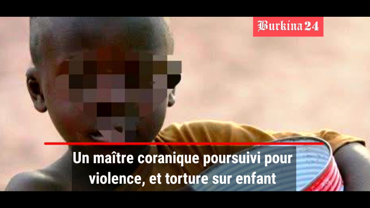 Maltraitance d’un enfant talibé : le procureur du Faso réagit avec fermeté